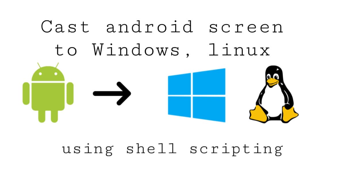 Android Screencasting using shell scripting.